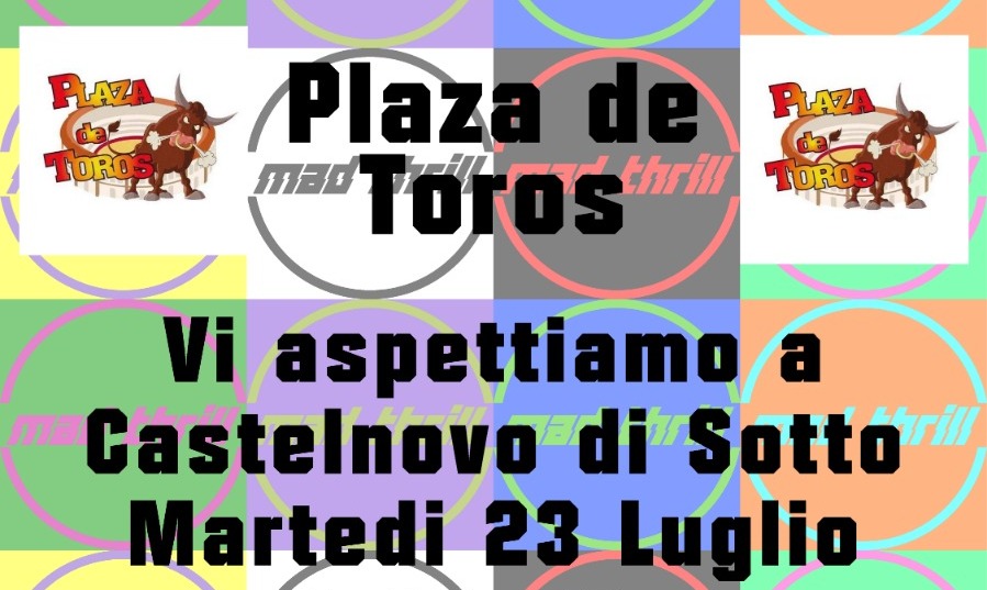 Live @ Plaza de Toros - 23 luglio 2019 ore 20.00