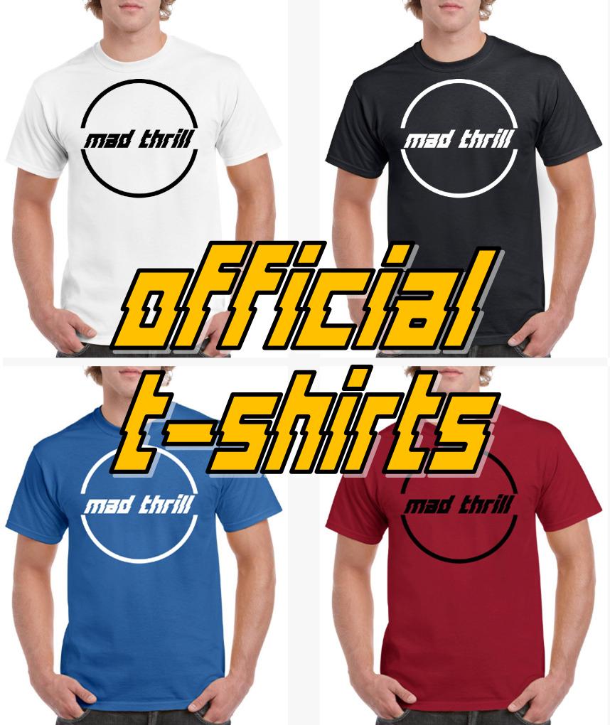 Official Mad Thrill T-shirt