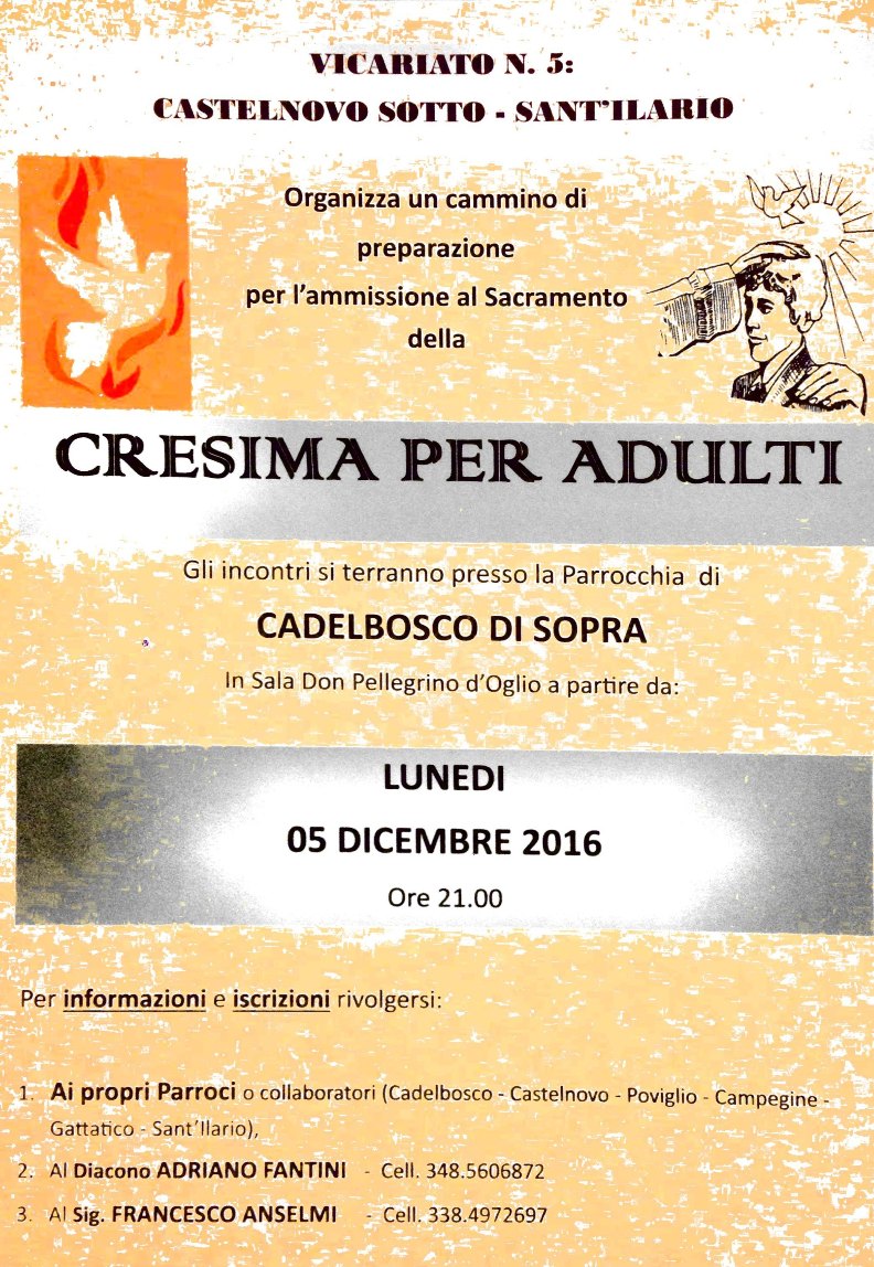 Corso Cresima Adulti 2016 - 5 Dicembre 2016 ore 21.00 Cadelbosco di Sopra